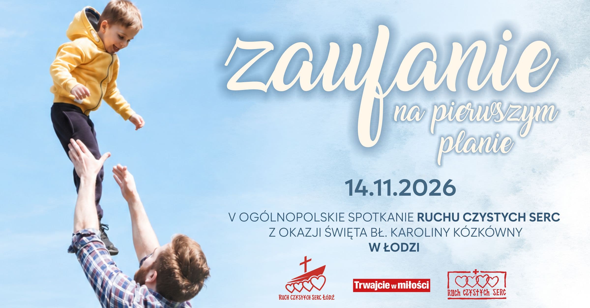 „Zaufanie na pierwszym planie” – V Ogólnopolskie Spotkanie Ruchu Czystych Serc i Bal w Łodzi 