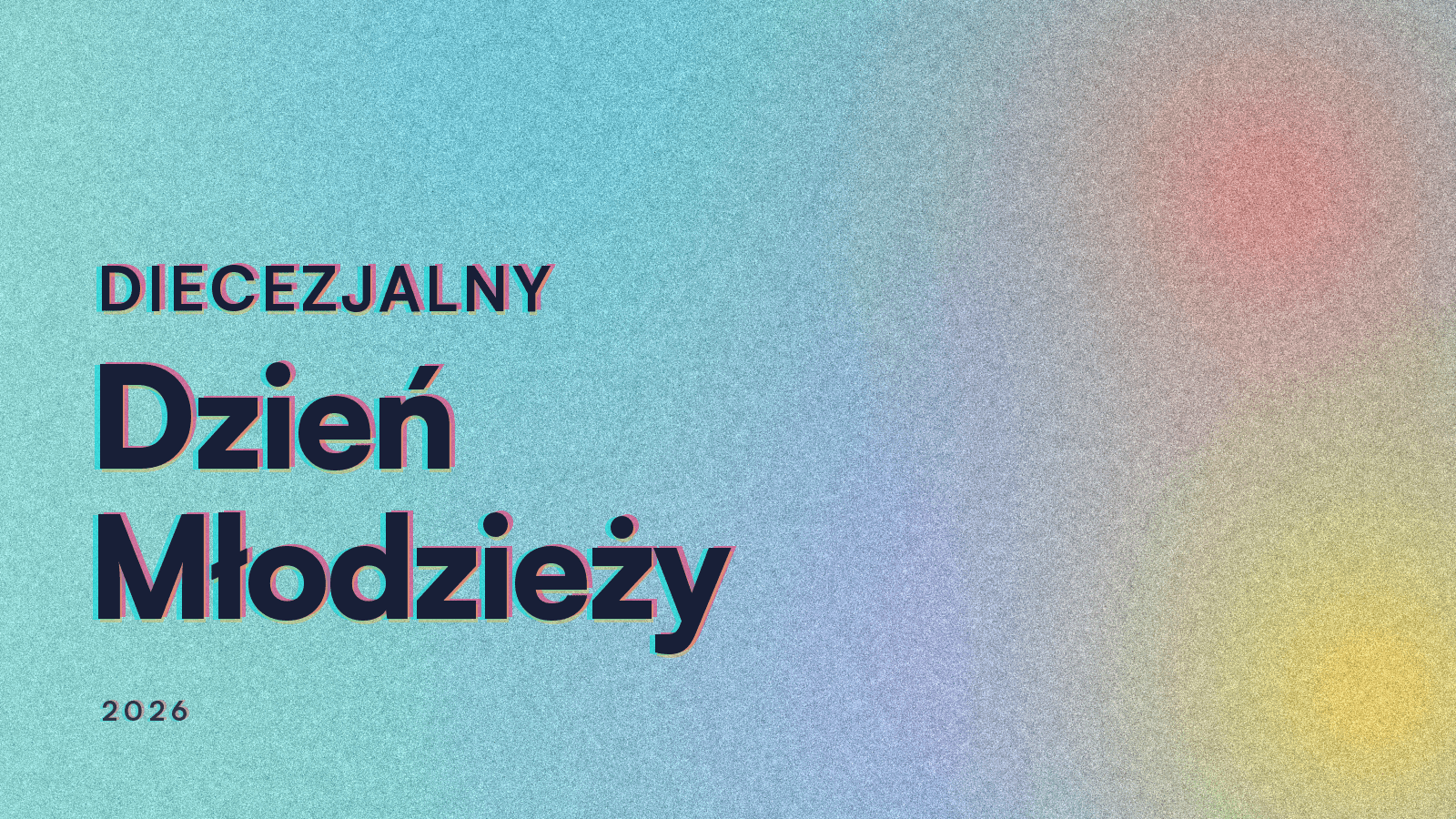 Diecezjalny Dzień Młodzieży 2026